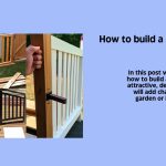 How to build a deck gate