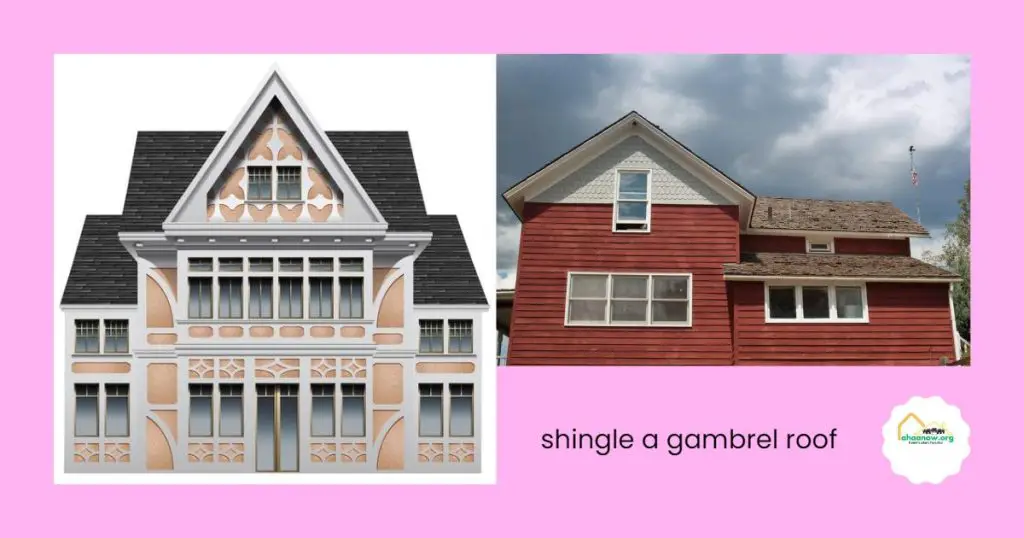 How to shingle a gambrel roof