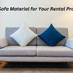 Best Sofa Material for Rental Property