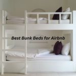 Best Bunk Beds for Airbnb